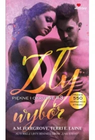 Zły wybór. Piękne i okrutne. Tom 3