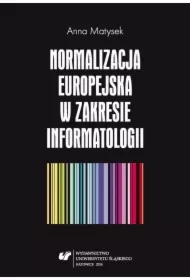 Normalizacja europejska w zakresie informatologii