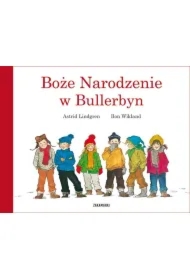 Boże Narodzenie w Bullerbyn. Bullerbyn. Tom 4