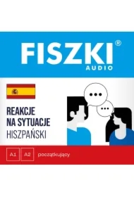 FISZKI audio &ndash; hiszpański &ndash; Reakcje na sytuacje