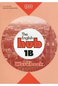 The English Hub 1B. Workbook