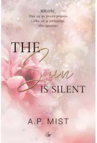 The Sun is Silent. Bracia Ashworth. Tom 1