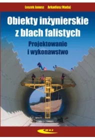 Obiekty inżynierskie z blach falistych