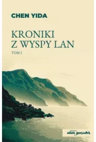 Kroniki z wyspy Lan. Tom 1