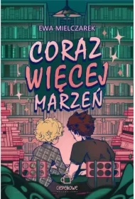 Coraz więcej marzeń
