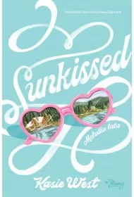 Sunkissed. Melodia lata