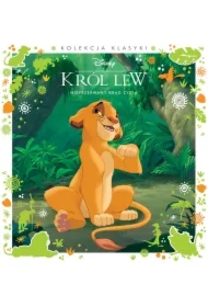 Nieprzerwany krąg życia. Disney Król Lew