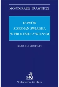 Dowód z zeznań świadka w procesie cywilnym