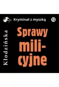 Sprawy milicyjne