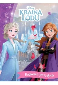 Bajkowe przygody. Disney Kraina Lodu