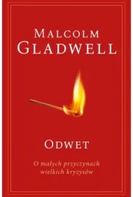 Odwet. O małych przyczynach wielkich kryzysów