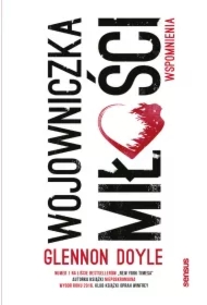 Wojowniczka miłości. Wspomnienia