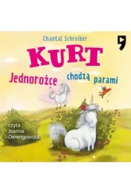 Kurt. Jednorożce chodzą parami. Tom 2