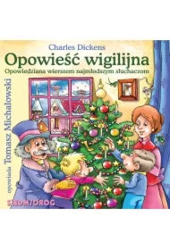 Opowieść wigilijna, opowiedziana wierszem najmłodszym słuchaczom