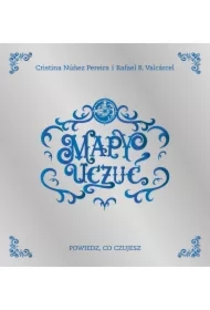 Mapy Uczuć. Powiedz, co czujesz