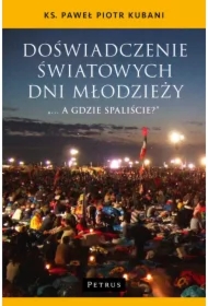 Doświadczenie Światowych Dni Młodzieży