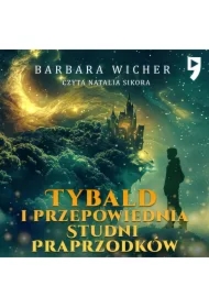 Tybald i przepowiednia Studni Praprzodków