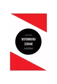 Wspomnienia zebrane Walery Sławek