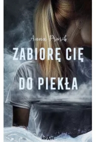 Zabiorę Cię do piekła