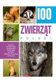 100 najciekawszych zwierząt Polski