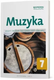 Muzyka 7. Zeszyt ćwiczeń dla szkoły podstawowej