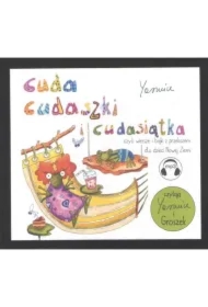 Cuda cudaszki i cudasiątka czyli wiersze i bajki z przekazem dla dzieci Nowej Ziemi