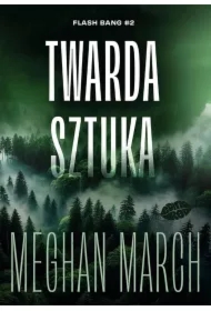 Flash Bang T.2 Twarda sztuka