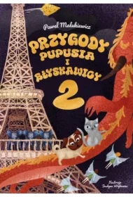 Przygody Pupusia i Błyskawicy. Tom 2