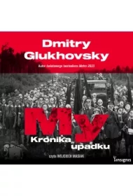 My. Kronika upadku