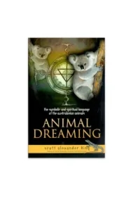 Animal Dreaming, książka o zwierzętach australijskich