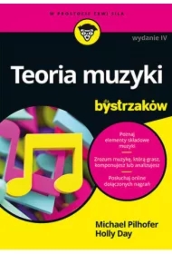 Teoria muzyki dla bystrzaków. Wydanie IV