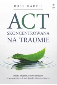 ACT skoncentrowana na traumie