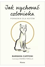 Jak wychować człowieka