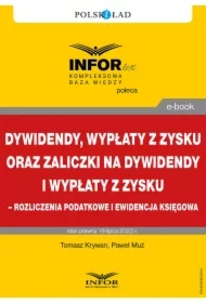 Dywidendy, wypłaty z zysku oraz zaliczki na dywidendy i wypłaty z zysku &ndash; rozliczenia podatkowe i ewidencja księgowa