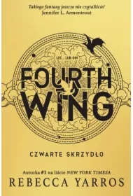 Fourth Wing. Czwarte Skrzydło. Empireum. Tom 1