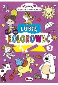 Lubię kolorować 3 Słówka polskie i angielskie