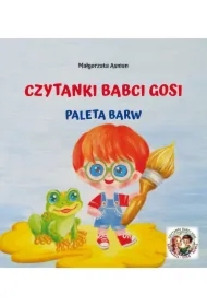 Czytanki babci Gosi. Paleta barw