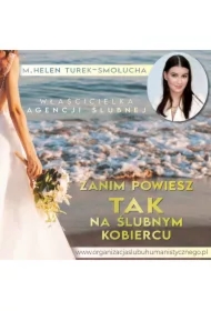 Zanim powiesz tak na ślubnym kobiercu