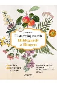Ilustrowany zielnik Hildegardy z Bingen