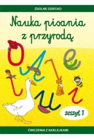 Nauka pisania z przyrodą. Zeszyt 1