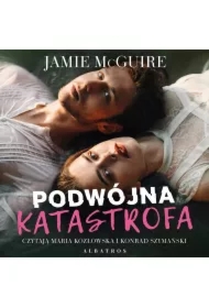 Podwójna katastrofa. Cykl Piękna katastrofa. Tom 3