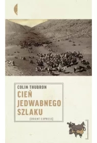 Cień Jedwabnego szlaku