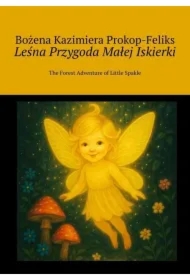 Leśna Przygoda Małej Iskierki