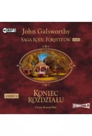 Kwiat na pustyni. Saga rodu Forsyte'ów. Tom 8. Koniec rozdziału. Część 2