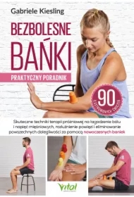 Bezbolesne bańki. Praktyczny poradnik