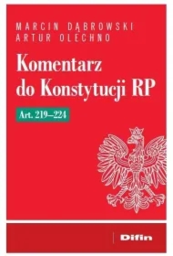 Komentarz do Konstytucji RP art. 219-224