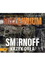 Krzyk orła. Millennium. Tom 7