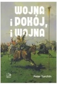 Wojna i pokój, i wojna