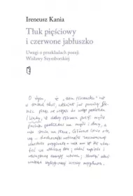 Tłuk pięściowy i czerwone jabłuszko. Uwagi o przekładach poezji Wisławy Szymborskiej