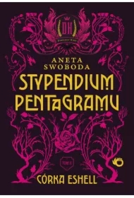 Córka Eshell. Stypendium pentagramu. Tom 2